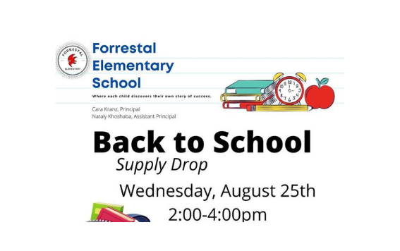 forrestal elementary school back to school supply drop wednesday, august 25th 2:00-4:00pm