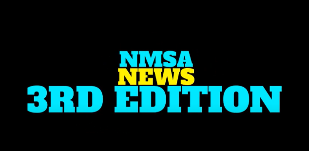 THIRD EDITION NMSA NEWS!